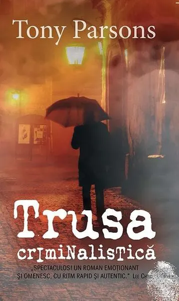 Trusa criminalistică - Paperback brosat - Tony Parsons
