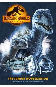 Jurassic World Dominion: The Junior Novelization (Jurassic World Dominion)
