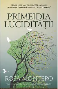 Primejdia luciditatii