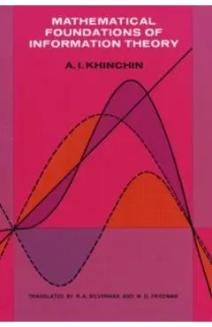 Mathematical Foundations of Information Theory