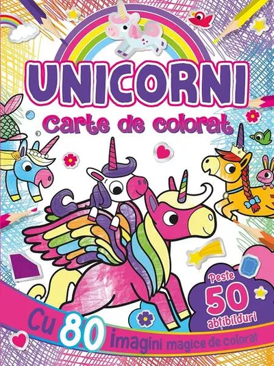 Unicorni. Carte de colorat cu peste 50 abțibilduri - Paperback brosat