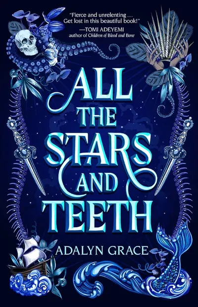 All the Stars and Teeth (Hardcover)