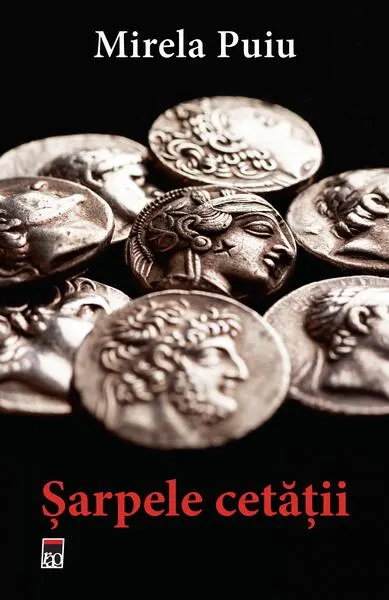 Șarpele cetății - Paperback brosat - Mirela Puiu