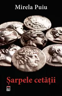 Șarpele cetății - Paperback brosat - Mirela Puiu