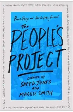 The People's Project: Poems, Essays, and Art for Looking Forward