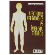 Afectiunile neurologice pe intelesul tuturor