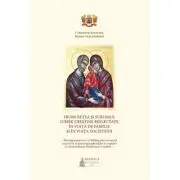 Frumusetea si sublimul iubirii crestine reflectate in viata de familie si in viata societatii