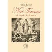 Noul Testament relevat prin 365 de sonete