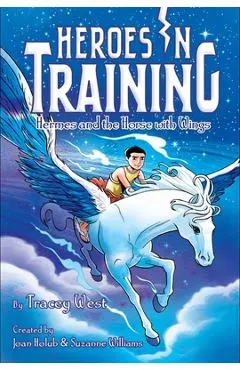 Hermes and the Horse with Wings, Volume 13
