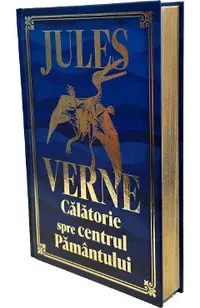 Calatorie spre Centrul Pamantului (Editie de colectie)