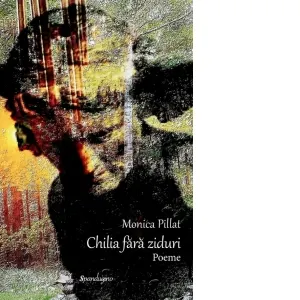 Chilia fara ziduri. Poeme