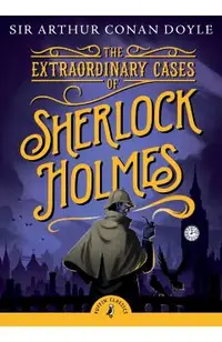 Extraordinary Cases of Sherlock Holmes