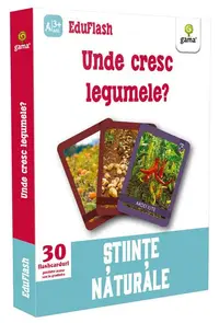 Unde cresc legumele? EduFlash - Paperback brosat - ***
