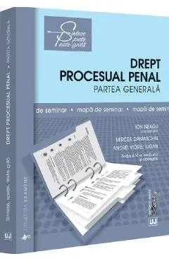Drept procesual penal. Partea generala. Caiet de seminar Ed.6