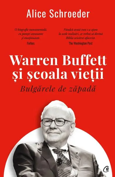 Bulgărele de zăpadă - Hardcover - Alice Schroeder