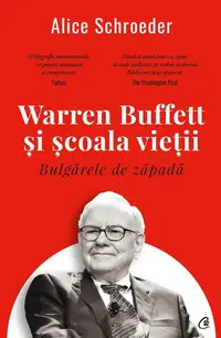 Bulgărele de zăpadă - Hardcover - Alice Schroeder