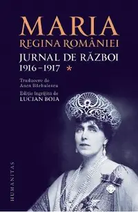 Jurnal de razboi Vol.1: 1916-1917