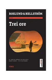 Trei ore - Paperback - Anders Roslund, Borge Hellström