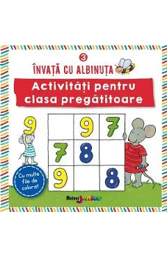 Invata cu albinuta Vol:3. Activitati pentru clasa pregatitoare