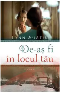 De-as fi in locul tau