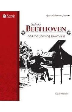 Ludwig Beethoven and the Chiming Tower Bells