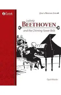 Ludwig Beethoven and the Chiming Tower Bells
