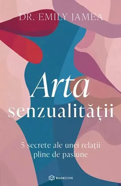 Arta senzualității - Paperback brosat - Dr. Emily Jamea