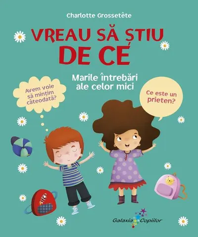 Vreau să știu de ce - Hardcover - Charlotte Grossetête