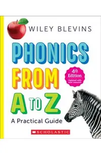 Phonics from A to Z, 4th Edition: A Practical Guide