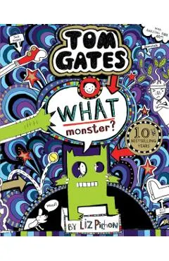 What Monster? (Tom Gates #15) (PB)