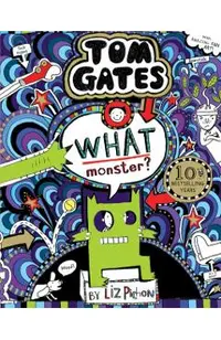 What Monster? (Tom Gates #15) (PB)