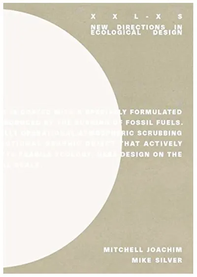 XXL-XS: New Directions on Ecological Design