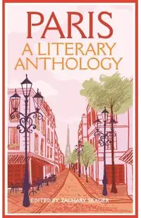 Paris: A Literary Anthology