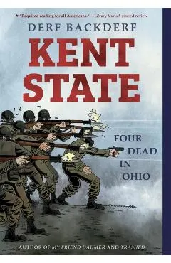 Kent State: Four Dead in Ohio