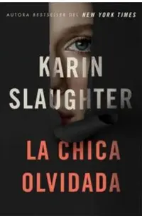 Girl, Forgotten / La Chica Olvidada (Spanish Edition)