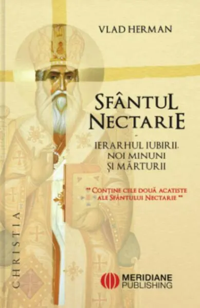 Sfântul Nectarie, ierarhul iubirii - Paperback brosat - Vlad Herman