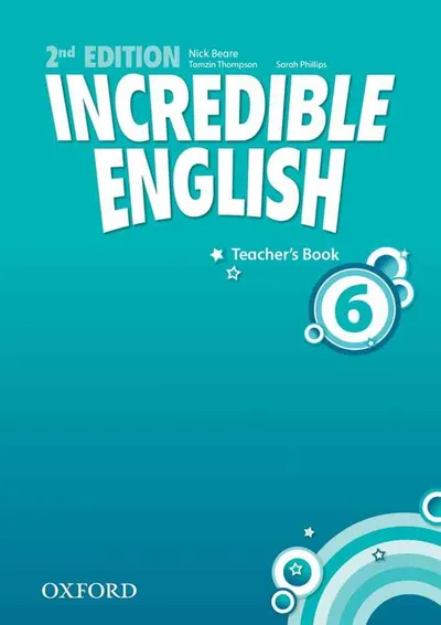 Incredible English, New Edition 6: Teacher's Book