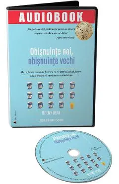 Audiobook. Obisnuinte noi, obisnuinte vechi