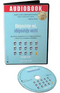 Audiobook. Obisnuinte noi, obisnuinte vechi
