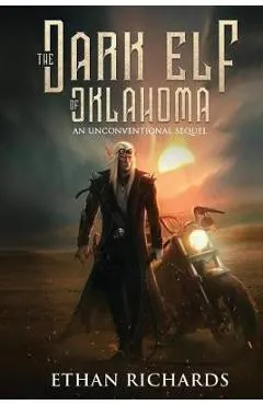 The Dark Elf of Oklahoma - An Unconventional Sequel