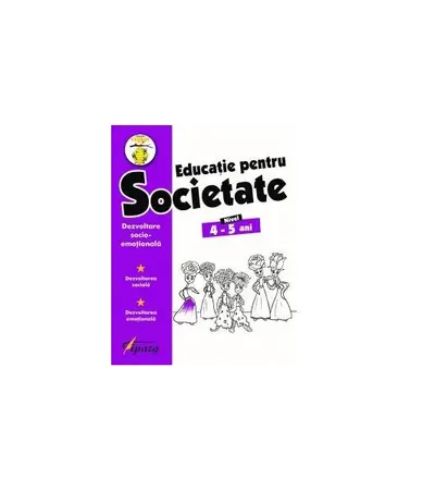 Educație pentru societate. Nivel 4-5 ani - Paperback brosat - ***