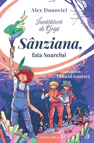 Sânziana, fata Soarelui (Vol. 3) - Hardcover - Alex Donovici