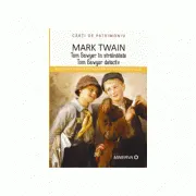 Tom Sawyer in strainatate. Tom Sawyer detectiv