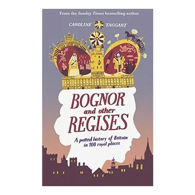Bognor and Other Regises