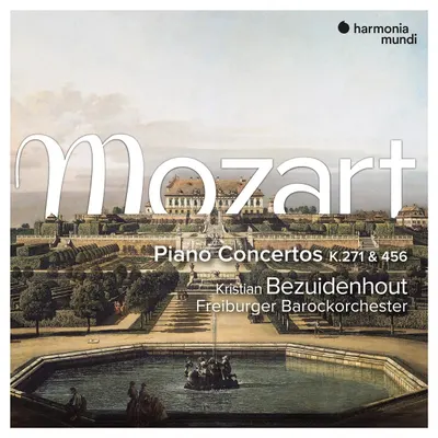 Freiburger Barockorchester - Mozart Piano Piano Concertos K.271 & K.456