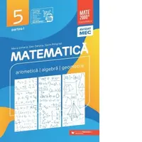 Matematica. Aritmetica, algebra, geometrie. Clasa a V-a. Consolidare. Partea I (Editia a XIV-a, anul scolar 2025-2026)