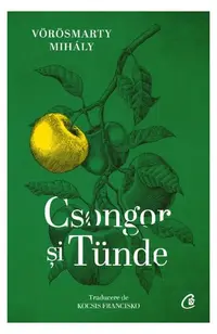 Csongor și Tünde - Paperback brosat - Mihály Vörösmarty