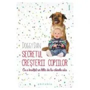 Secretul cresterii copiilor