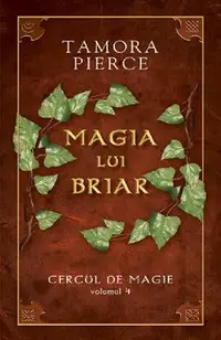 Cercul de magie Vol.4: Magia lui Briar