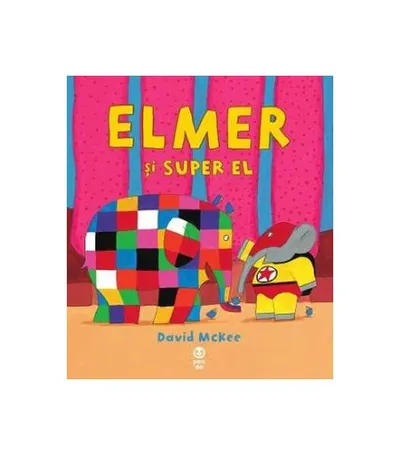 Elmer şi Super El - Paperback - David McKee